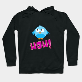 Wow bird Hoodie